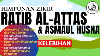 Bacaan Zikir Ratib Al-Attas & Asmaul Husna (Zikir Pelindung Diri, Ditunaikan Hajat, Diampunkan Dosa)