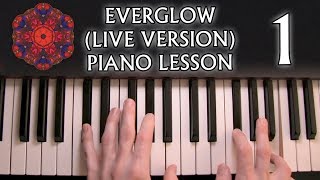 How to play Coldplay - Everglow (Live Version) on piano [Part 1]