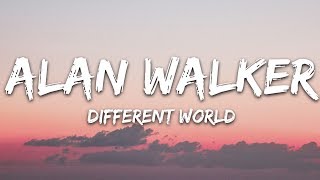 Alan Walker - Different World (Lyrics) ft. Sofia Carson, K-391, CORSAK