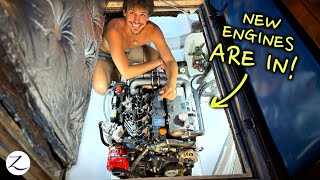 NEW ENGINES ⚠️ Step 4: THEY'RE FINALLY IN! Yanmar for the win! (Ep 283)