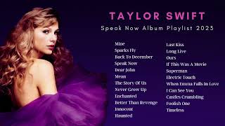 Taylor Swift Speak Now Album Playlist 2023