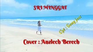 Lagu dangdut koplo bahasa Jawa, SRI MINGGAT - Cpt: Sonny Josz - Cover: Anzlech Berech