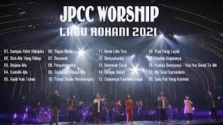 JPCC Worship Terbaru 2021 Full Album - Lagu Rohani Kristen Paling Enak Didengar