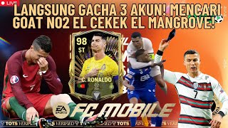 LANGSUNG GACHA 3 AKUN! MENCARI GOAT NO2 EL CEKEK EL MANGROVE! | FC Mobile Indonesia