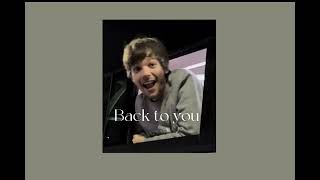 Back to you - Louis Tomlinson & Bebe Rexha (Sped Up)