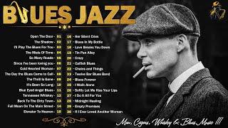 [ 𝐁𝐋𝐔𝐄𝐒 𝐉𝐀𝐙𝐙 ] Top 100 Best Blues Jazz You'll Ever Hear - The Ultimate Blues Jazz Experience 2024