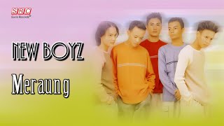 New Boyz - Meraung (Official Lyric Video)