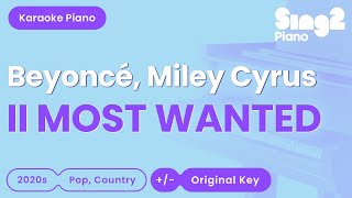 Beyoncé, Miley Cyrus - II MOST WANTED (Piano Karaoke)