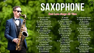 Greatest 200 Romantic Saxophone Love Songs 🎷🎷🎷 Best Relaxing Saxophone Instrumental Music Songs Ever