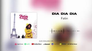 Fatin - Dia Dia Dia (Official Audio)