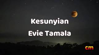 Evie Tamala - kesunyian