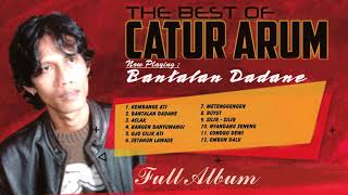 FULL ALB The Best of Catur Arum ( Kembange Ati )