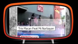 Trio Macan feat Mr.Nurbayan - Oplosan (Official Music Video)