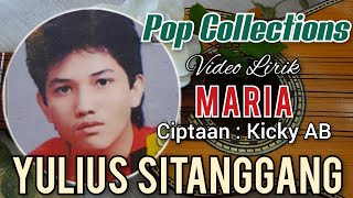 Yulius Sitanggang - Maria 🎵 Ciptaan : Kicky AB