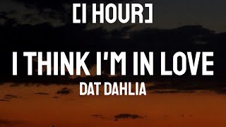 Kat Dahlia - I Think I'm In Love [1 HOUR] With Lyrics | I think I'm in love again [ Tiktok Song]