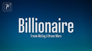 Travie McCoy - Billionaire (Lyrics) ft. Bruno Mars