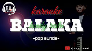 Balaka - karaoke lirik || hendy restu