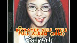 Betrayer - Self Titled Full Album (2002)