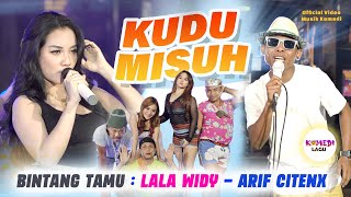 Woko Channel ft Lala Widy & Arif Citenx "KUDU MISUH" Mintul, Samirin Pentol Komedi Lagu Team (MV)