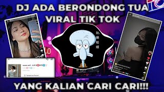 DJ ADA BERONDONG TUA || DJ JEDAG JEDUG YANG KALIAN CARI CARI!!!