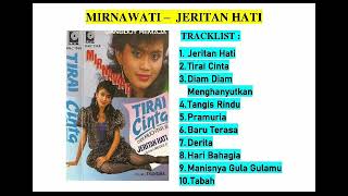 Mirnawati - Jeritan Hati full album
