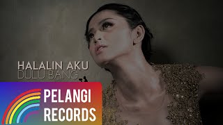 Dewi Perssik - Halalin Aku (Official Lyric Video) | Soundtrack Centini Manis