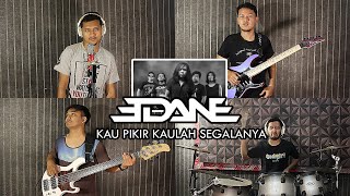Edane - Kau Pikir Kaulah Segalanya | METAL COVER by Sanca Records