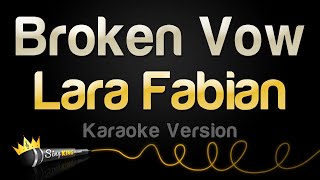 Lara Fabian - Broken Vow (Karaoke Version)