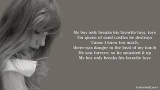 03 | Taylor Swift - My Boy Only Breaks His Favorite Toys (Lyrics)