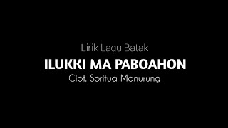 Lirik Lagu Ilukki Ma Paboahon - Jonar Situmorang