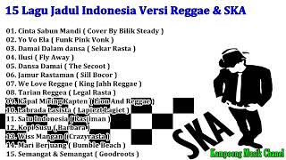 15 Lagu Judul Indonesia Versi Reggae & SKA