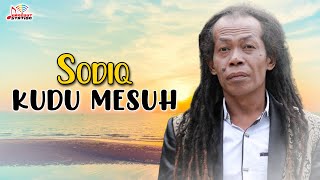 Sodiq - Kudu Mesuh (Official Music Video)