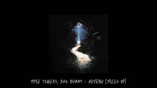 Myke Towers, Bad Bunny - ADIVINO [Speed Up]
