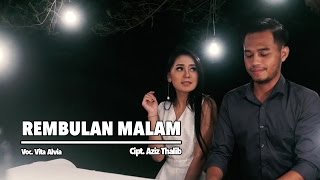Vita Alvia - Rembulan Malam (Official Music Video)