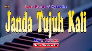 Janda Tujuh Kali Karaoke - Naya Ervina