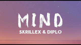 Skrillex & Diplo feat. Kai - Mind (Lyrics)