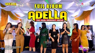 FULL ALBUM ADELLA LIVE JEPARA || KHITANAN KEENAN & KEANU DAMARJATI KALINYAMATAN