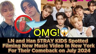 I.N and Han STRAY KIDS Spotted Filming New Music Video In New York For Their Comeback on July 2024