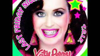 Katy Perry - Last Friday Night [AUDIO]