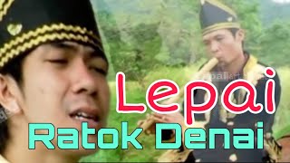 Lepai #Batu Balang gubahan dengan judul Ratok Denai cipt : NN - lirik : Indra Dukun #Minangnesia
