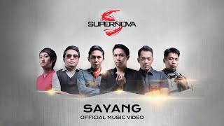 Supernova - Sayang (Official Music Video)