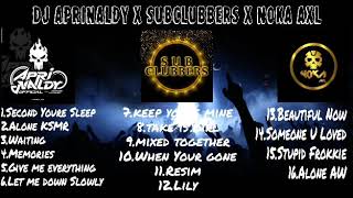 BEST DJ APRINALDY X BEST REMIXER NOKA AXL 2020 💥 WHEN YOURE GONE MEGAMIX FULLBASS !! REQ SUBCLUBBERS