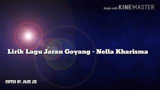 Jaran Goyang lirik-Nella kharisma