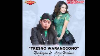 Nurbayan ft. Lilin Herlina - Tresno Waranggono (Dangdut Terbaru 2016)