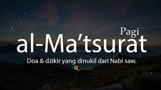 Dzikir Pagi | Al Ma'tsurat Pagi - MQFM Bandung - Suara A Sahal Hasan