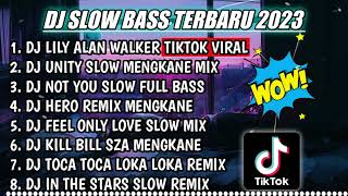 DJ SLOW FULL BASS TERBARU 2023 || DJ LILY ALAN WALKER ♫ REMIX FULL ALBUM TERBARU 2023