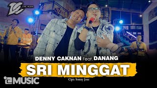 DENNY CAKNAN FT. DANANG - SRI MINGGAT (OFFICIAL LIVE MUSIC) -  DC MUSIK