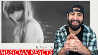 Who's Afraid of Little Old Me? - Taylor Swift - Musician's Reaction