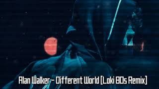 Alan Walker - Different World [Loki 80s Remix]