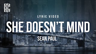 Sean Paul - She Doesn't Mind | Lyrics